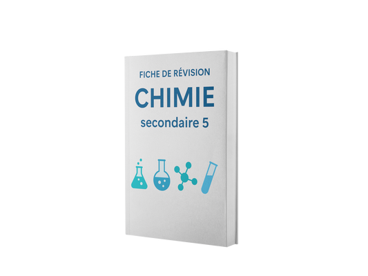 Fiche de révision – Chimie secondaire 5